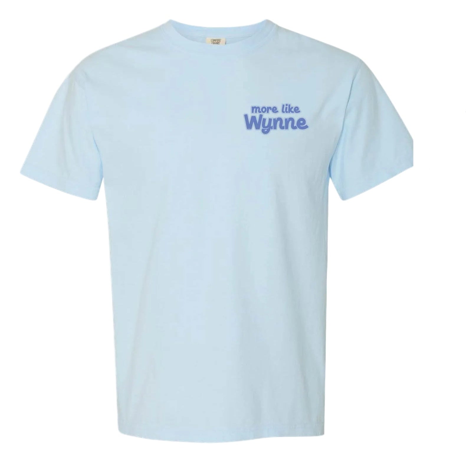 More Like Wynne T-shirt | Tailwaters Fly Fishing
