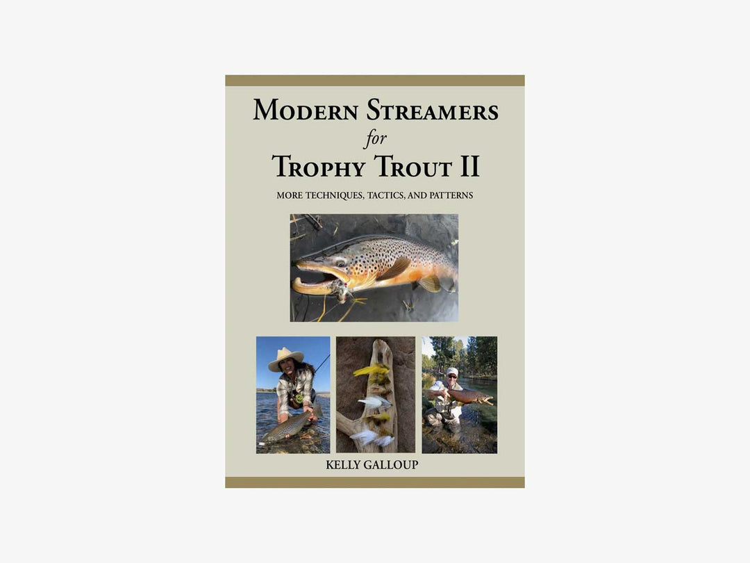Modern Streamers for Trophy Trout II: More Techniques, Tactics, and Patterns | Tailwaters Fly Fishing